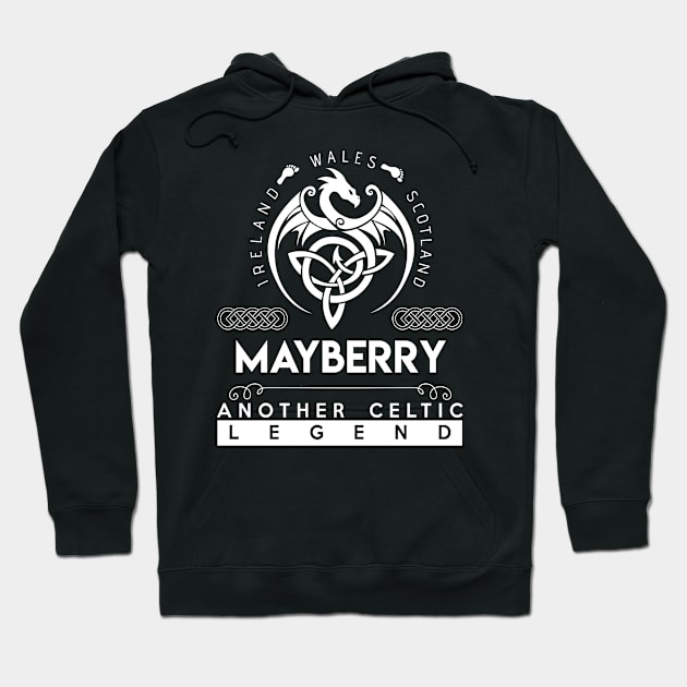 Mayberry Name T Shirt - Another Celtic Legend Mayberry Dragon Gift Item Hoodie by harpermargy8920